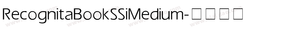 Recognita Book SSi Medium字体转换